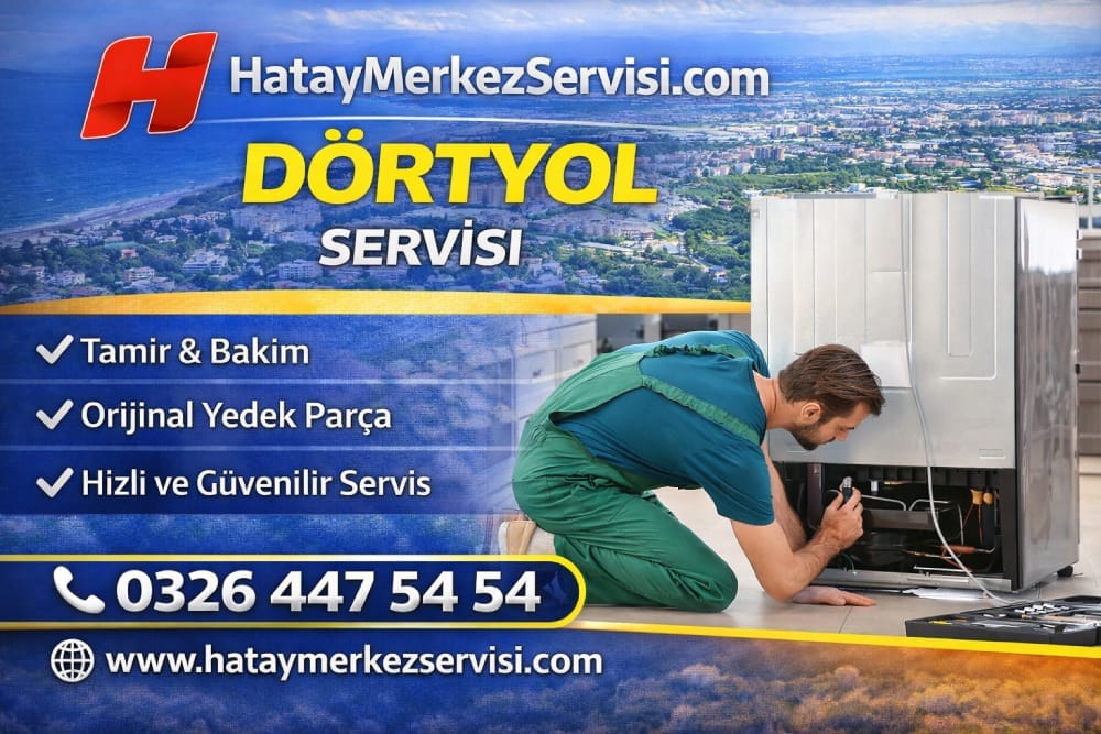 Dörtyol Hotpoint Servisi teknik servis beyaz eşya tamir ve bakım hizmeti