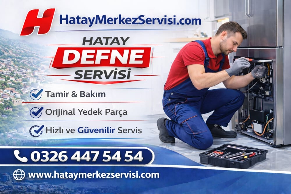Hatay Defne Servisi teknik servis personeli beyaz eşya klima kombi ve televizyon tamir hizmeti HatayMerkezServisi.com