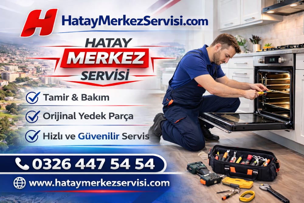 Hatay Ferre fırın servisi teknik ekip Ferre fırın arıza onarım hizmeti Hatay