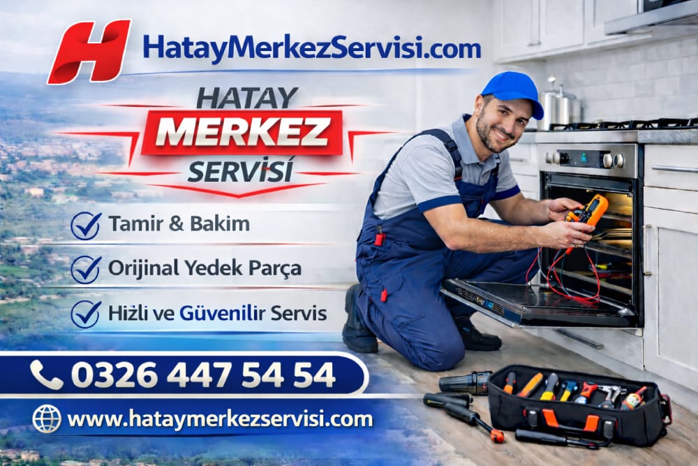 Hatay fırın servisi ankastre fırın tamiri bakım onarım teknik servis hizmeti Hatay